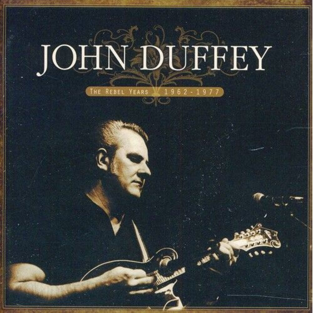 John Duffey - The Rebel Years: 1962-1977  CD